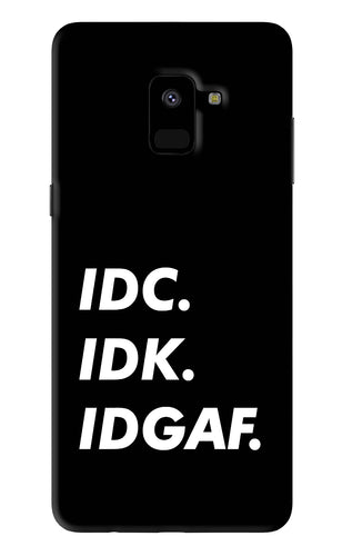 Idc Idk Idgaf Samsung Galaxy A8 2018 Back Skin Wrap