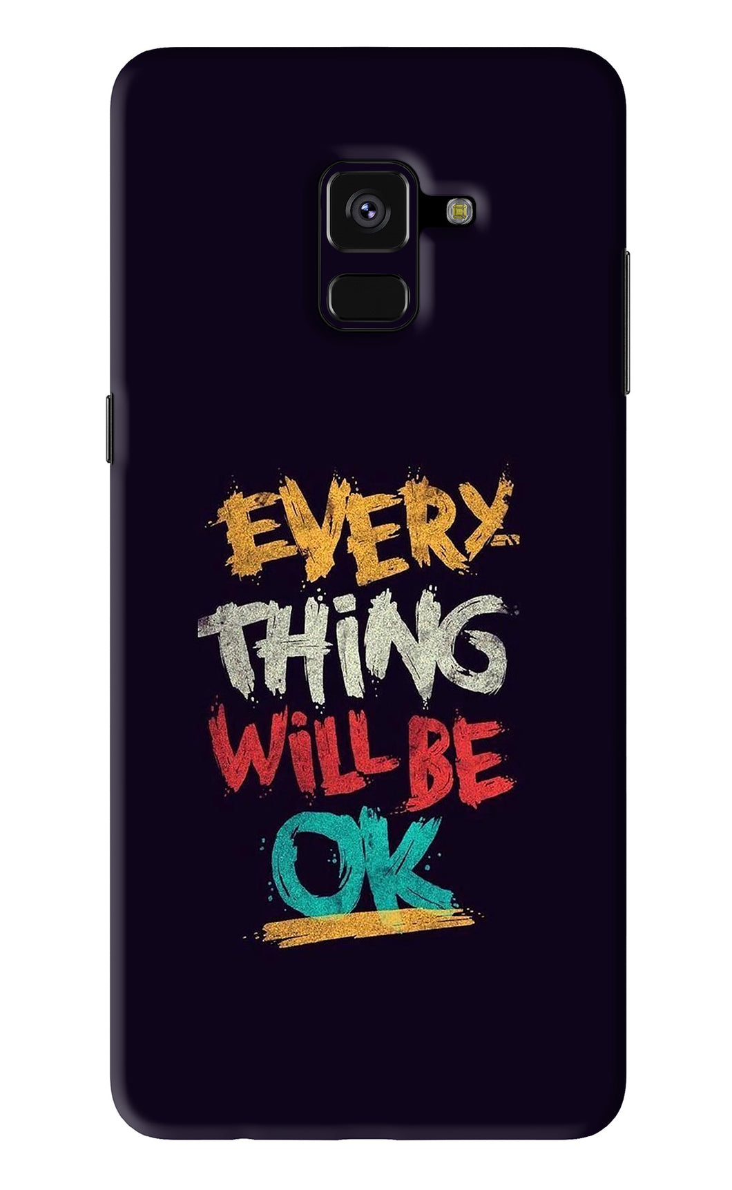 Everything Will Be Ok Samsung Galaxy A8 Plus Back Skin Wrap