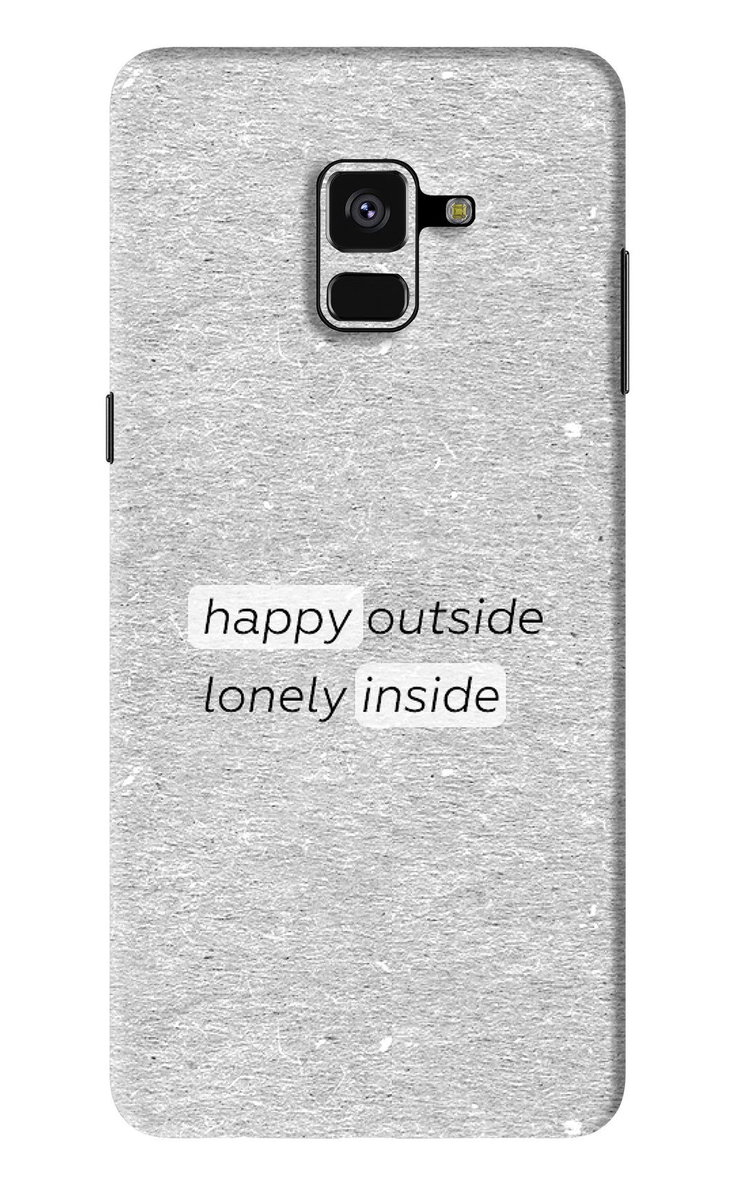 Happy Outside Lonely Inside Samsung Galaxy A8 Plus Back Skin Wrap