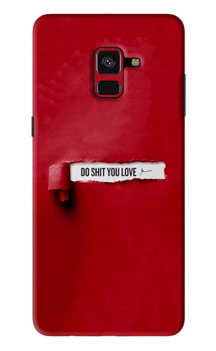 Do Shit You Love Samsung Galaxy A8 Plus Back Skin Wrap