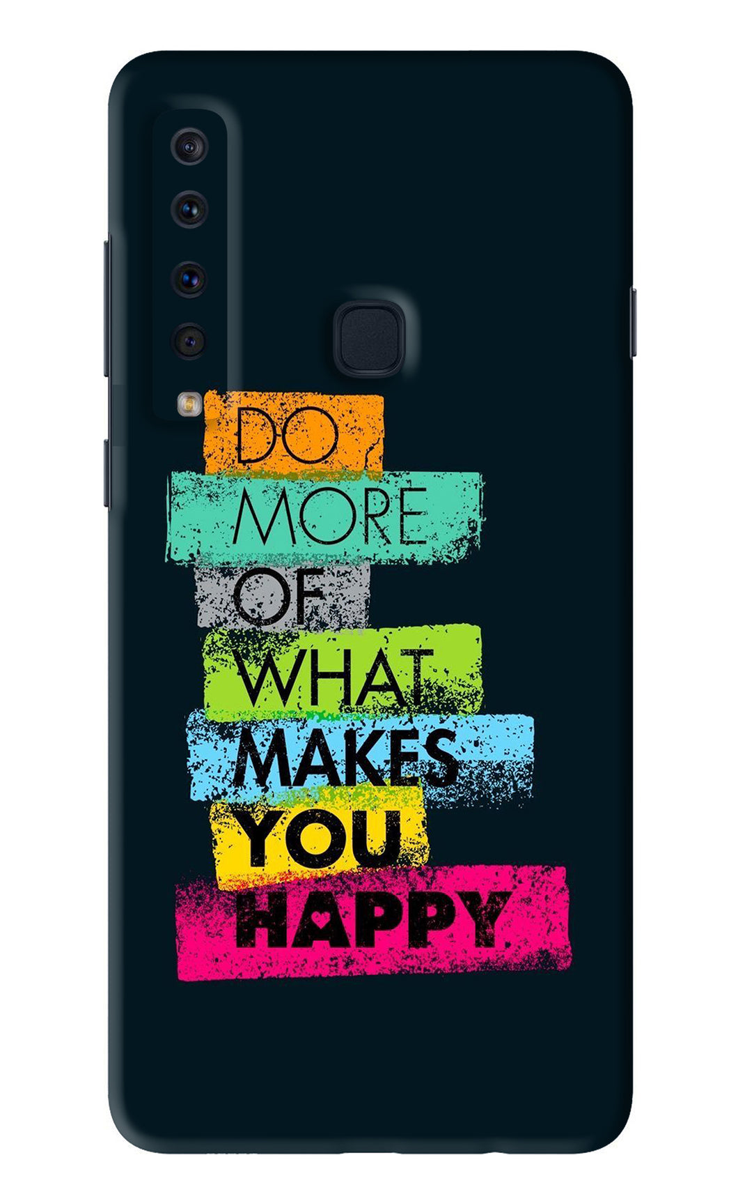 Do More Of What Makes You Happy Samsung Galaxy A9 Back Skin Wrap