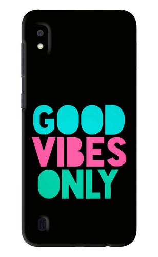 Quote Good Vibes Only Samsung Galaxy A10 Back Skin Wrap