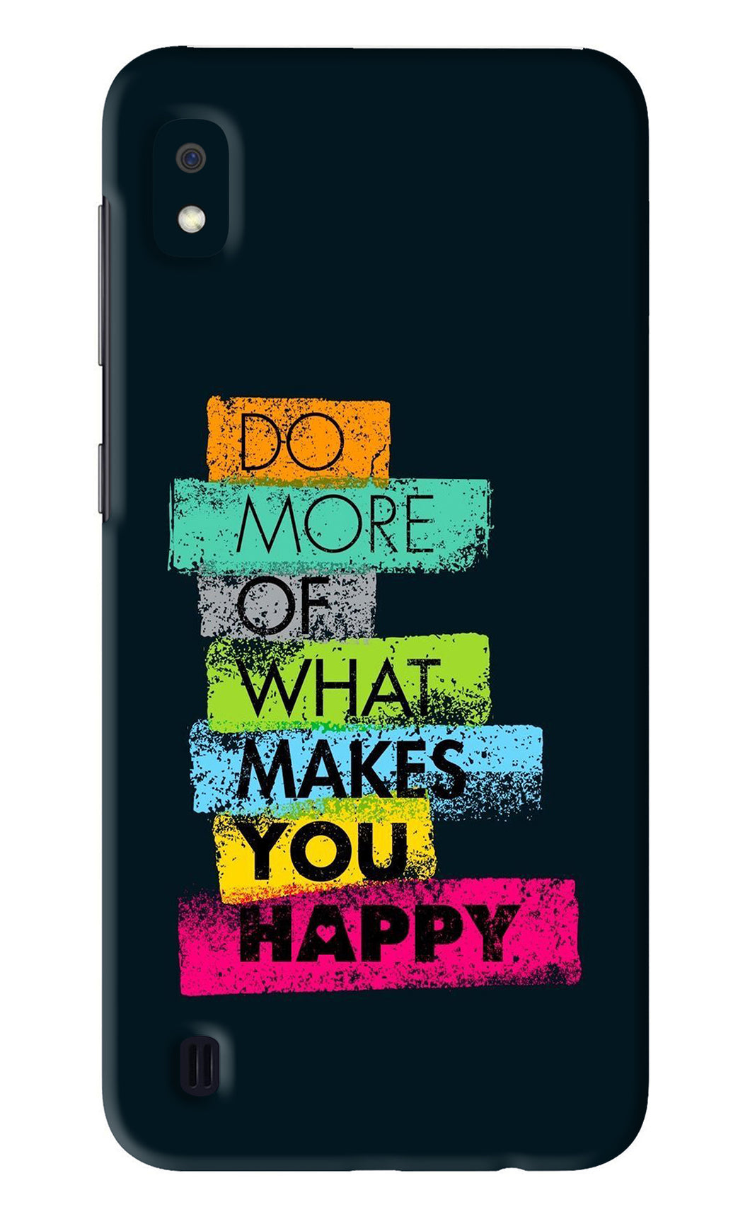 Do More Of What Makes You Happy Samsung Galaxy A10 Back Skin Wrap