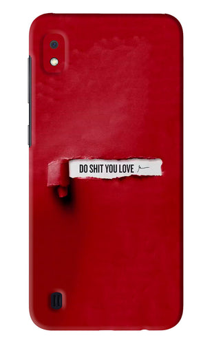 Do Shit You Love Samsung Galaxy A10 Back Skin Wrap