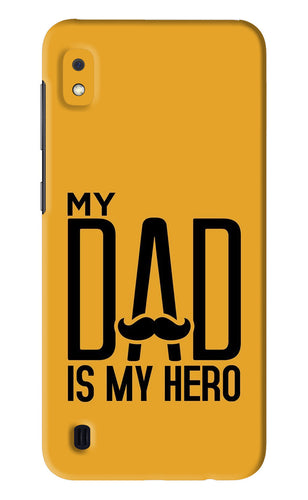 My Dad Is My Hero Samsung Galaxy A10 Back Skin Wrap