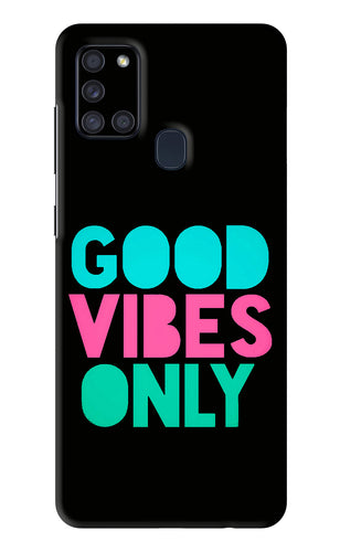 Quote Good Vibes Only Samsung Galaxy A21S Back Skin Wrap