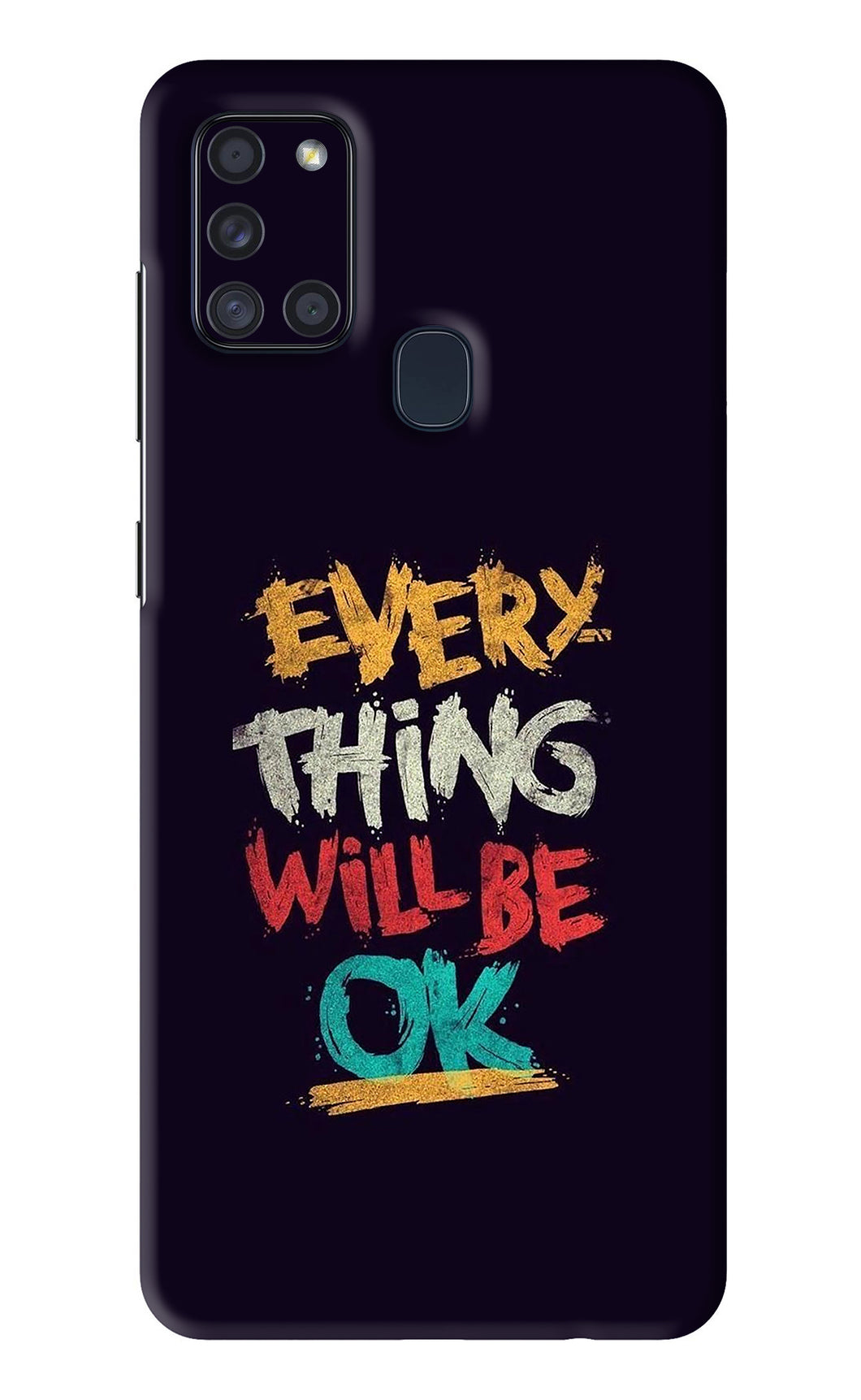 Everything Will Be Ok Samsung Galaxy A21S Back Skin Wrap