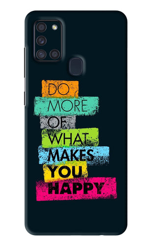 Do More Of What Makes You Happy Samsung Galaxy A21S Back Skin Wrap