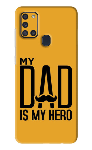 My Dad Is My Hero Samsung Galaxy A21S Back Skin Wrap