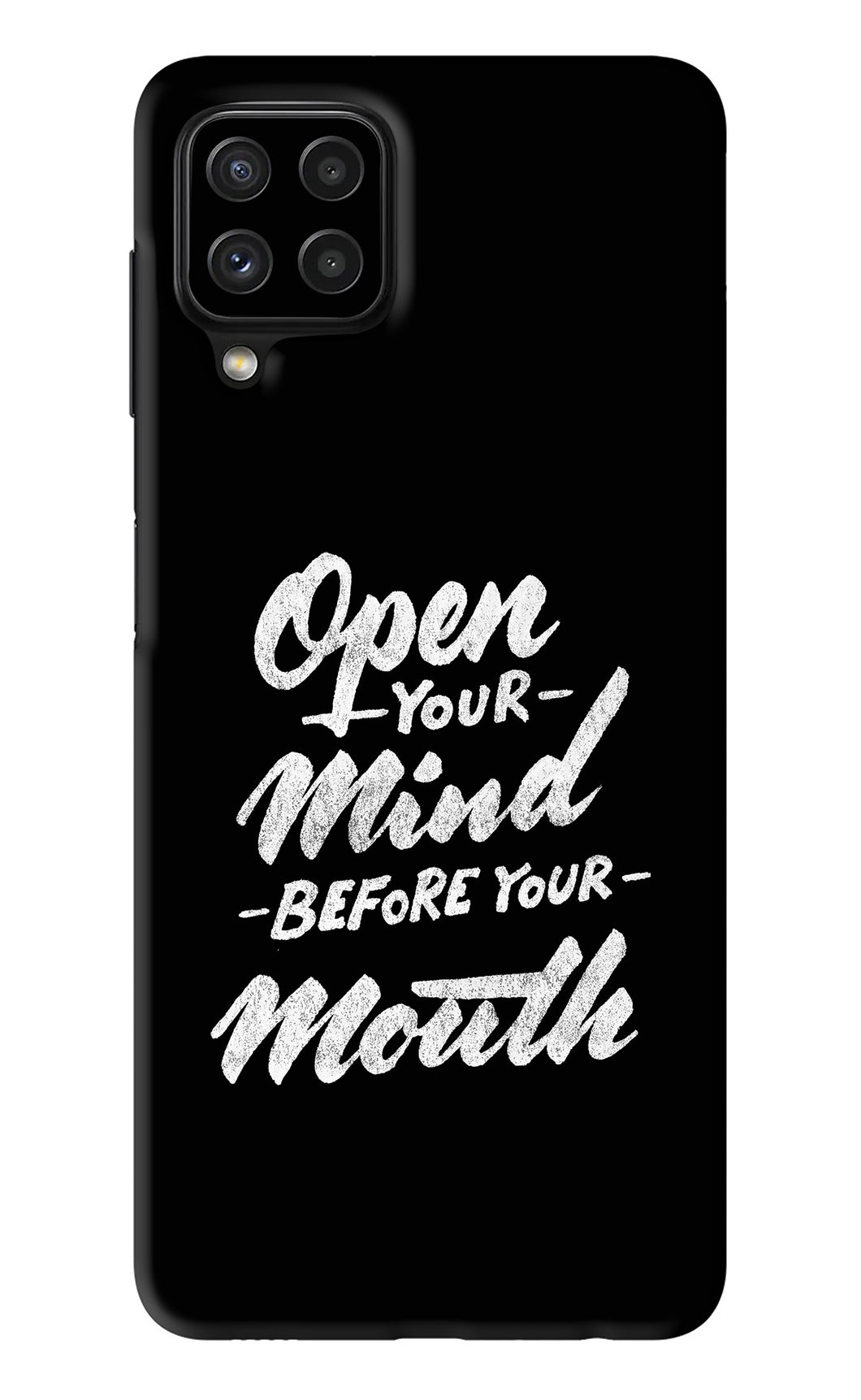 Open Your Mind Before Your Mouth Samsung Galaxy A22 Back Skin Wrap