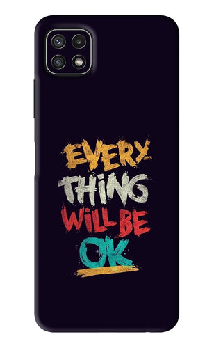 Everything Will Be Ok Samsung Galaxy A22 5G Back Skin Wrap