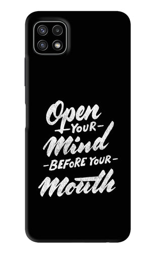 Open Your Mind Before Your Mouth Samsung Galaxy A22 5G Back Skin Wrap