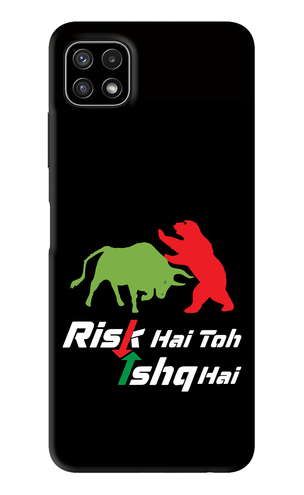 Risk Hai Toh Ishq Hai Samsung Galaxy A22 5G Back Skin Wrap