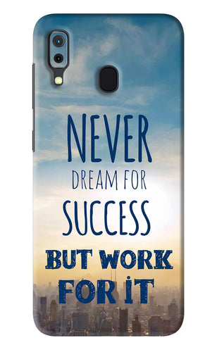 Never Dream For Success But Work For It Samsung Galaxy A30 Back Skin Wrap