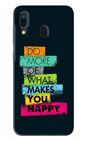 Do More Of What Makes You Happy Samsung Galaxy A30 Back Skin Wrap