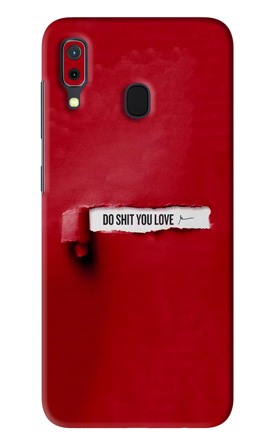 Do Shit You Love Samsung Galaxy A30 Back Skin Wrap