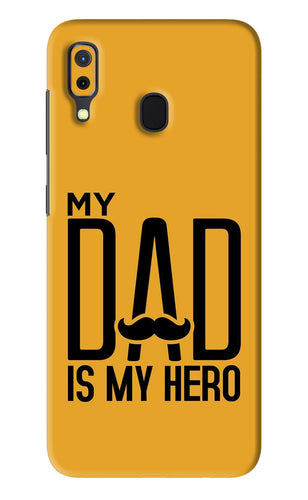 My Dad Is My Hero Samsung Galaxy A30 Back Skin Wrap