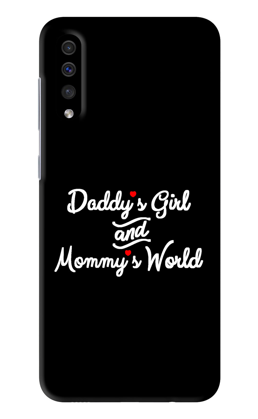 Daddy's Girl and Mommy's World Samsung Galaxy A30s Back Skin Wrap