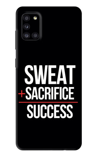 Sweat Sacrifice Success Samsung Galaxy A31 Back Skin Wrap