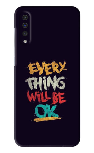 Everything Will Be Ok Samsung Galaxy A50 Back Skin Wrap