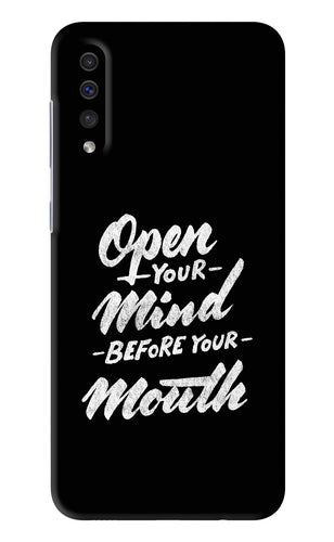 Open Your Mind Before Your Mouth Samsung Galaxy A50 Back Skin Wrap