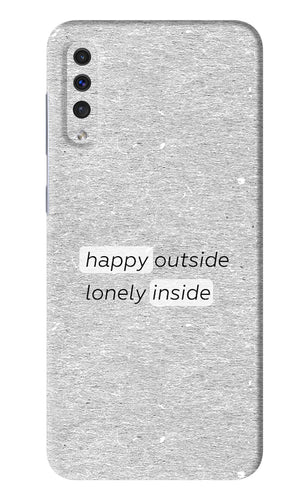 Happy Outside Lonely Inside Samsung Galaxy A50S Back Skin Wrap