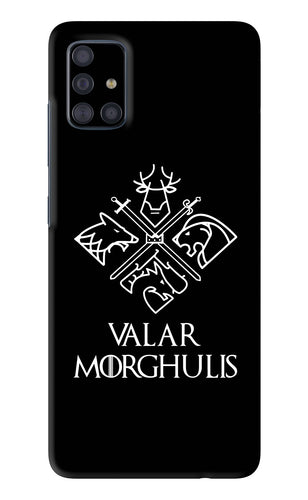 Valar Morghulis | Game Of Thrones Samsung Galaxy A51 Back Skin Wrap