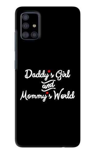 Daddy's Girl and Mommy's World Samsung Galaxy A51 Back Skin Wrap