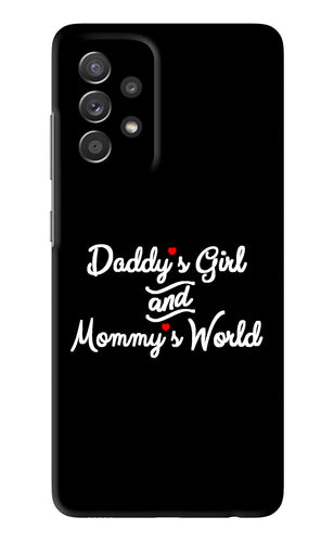 Daddy's Girl and Mommy's World Samsung Galaxy A52 Back Skin Wrap