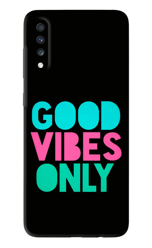 Quote Good Vibes Only Samsung Galaxy A70 Back Skin Wrap