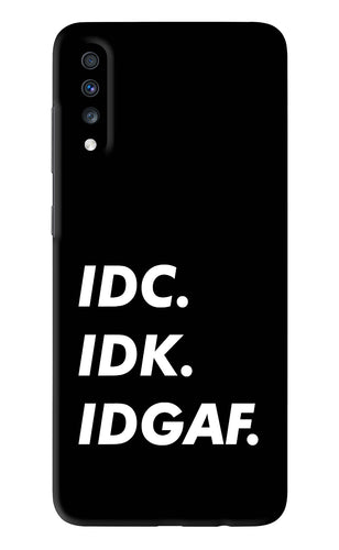 Idc Idk Idgaf Samsung Galaxy A70 Back Skin Wrap