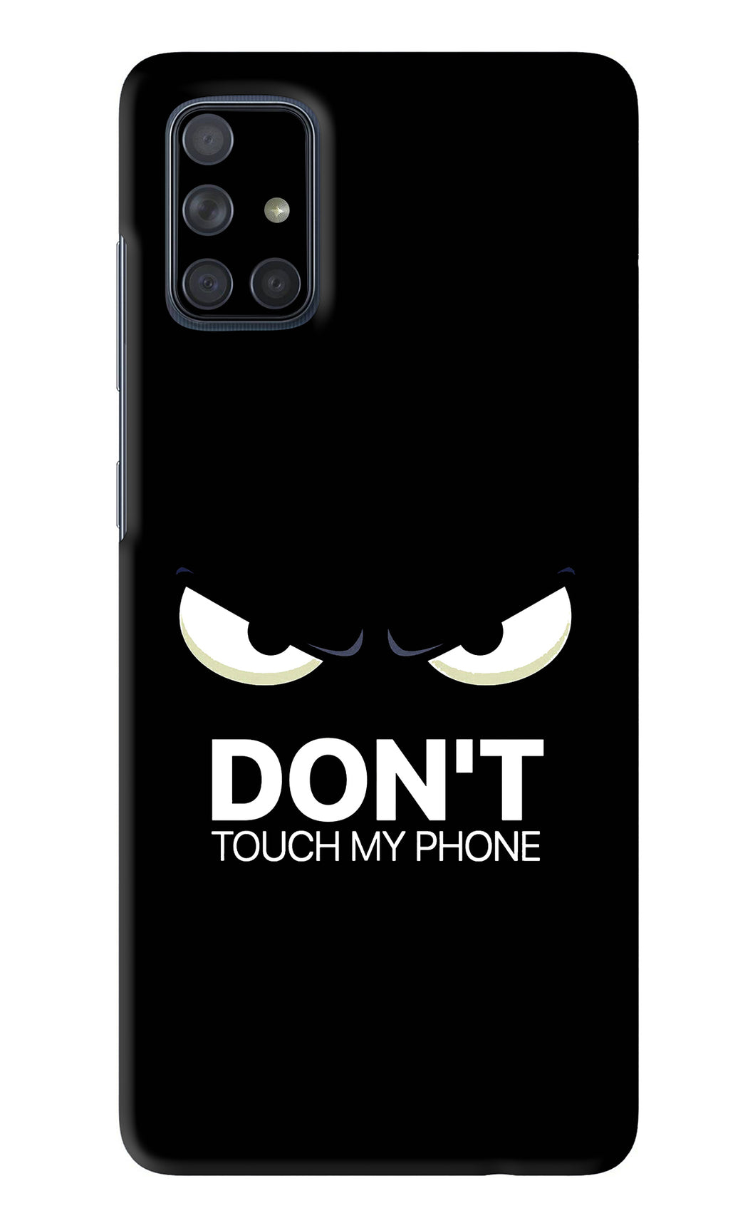 Don'T Touch My Phone Samsung Galaxy A71 Back Skin Wrap