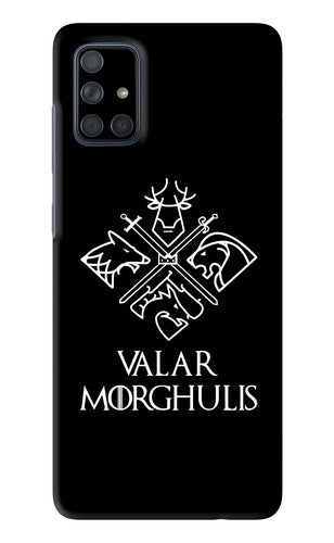 Valar Morghulis | Game Of Thrones Samsung Galaxy A71 Back Skin Wrap
