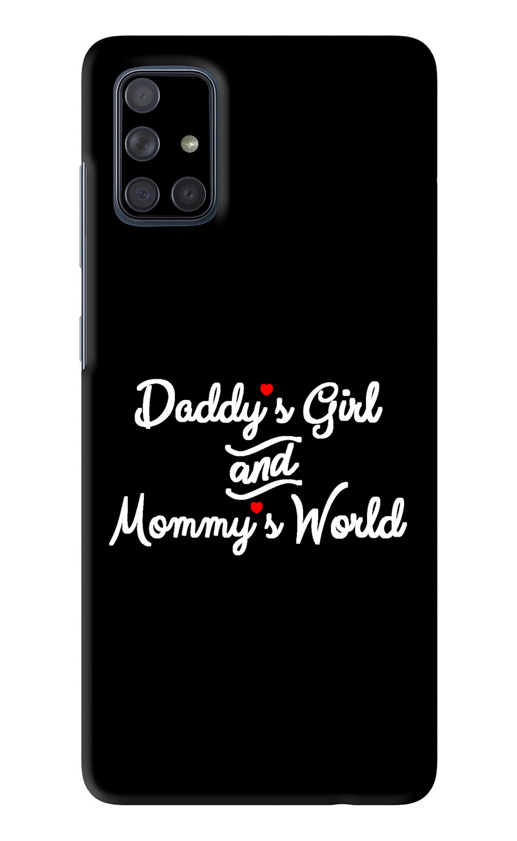 Daddy's Girl and Mommy's World Samsung Galaxy A71 Back Skin Wrap