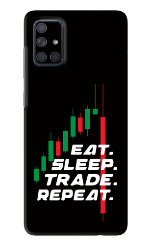 Eat Sleep Trade Repeat Samsung Galaxy A71 Back Skin Wrap