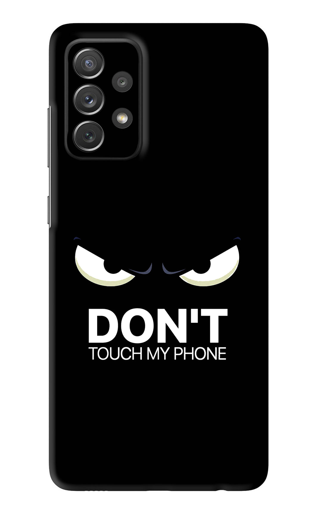 Don'T Touch My Phone Samsung Galaxy A72 Back Skin Wrap