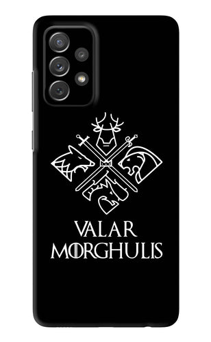 Valar Morghulis | Game Of Thrones Samsung Galaxy A72 Back Skin Wrap