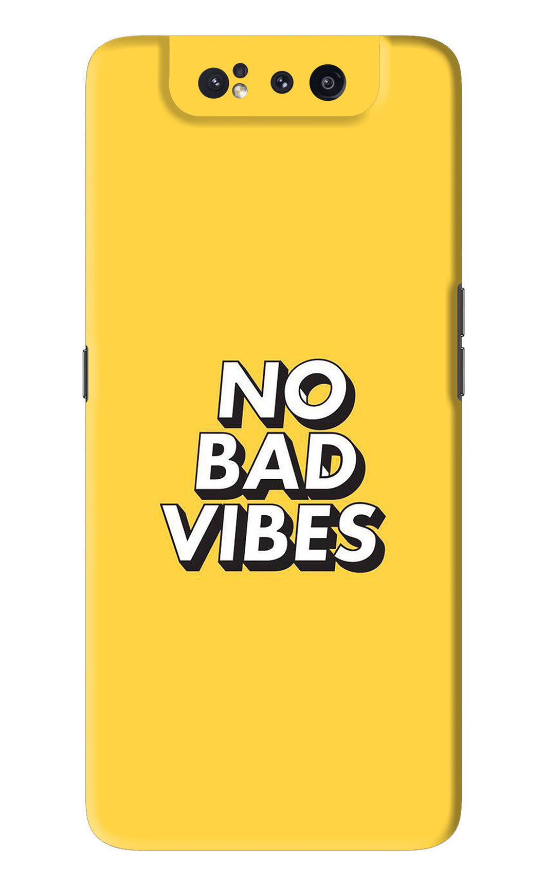 No Bad Vibes Samsung Galaxy A80 Back Skin Wrap