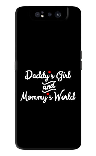 Daddy's Girl and Mommy's World Samsung Galaxy A80 Back Skin Wrap