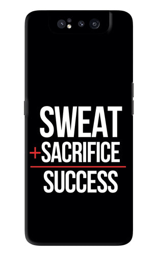 Sweat Sacrifice Success Samsung Galaxy A80 Back Skin Wrap