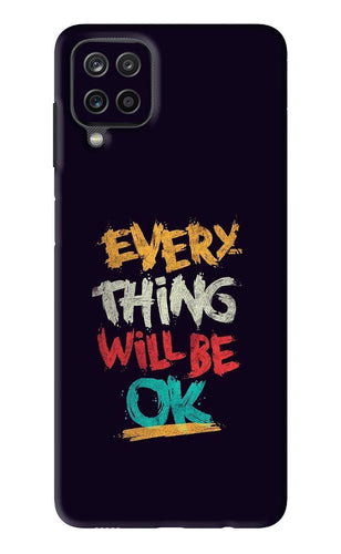 Everything Will Be Ok Samsung Galaxy F12 Back Skin Wrap