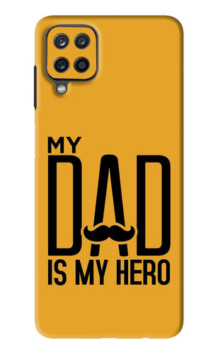 My Dad Is My Hero Samsung Galaxy F12 Back Skin Wrap