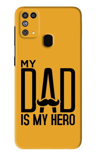 My Dad Is My Hero Samsung Galaxy F41 Back Skin Wrap