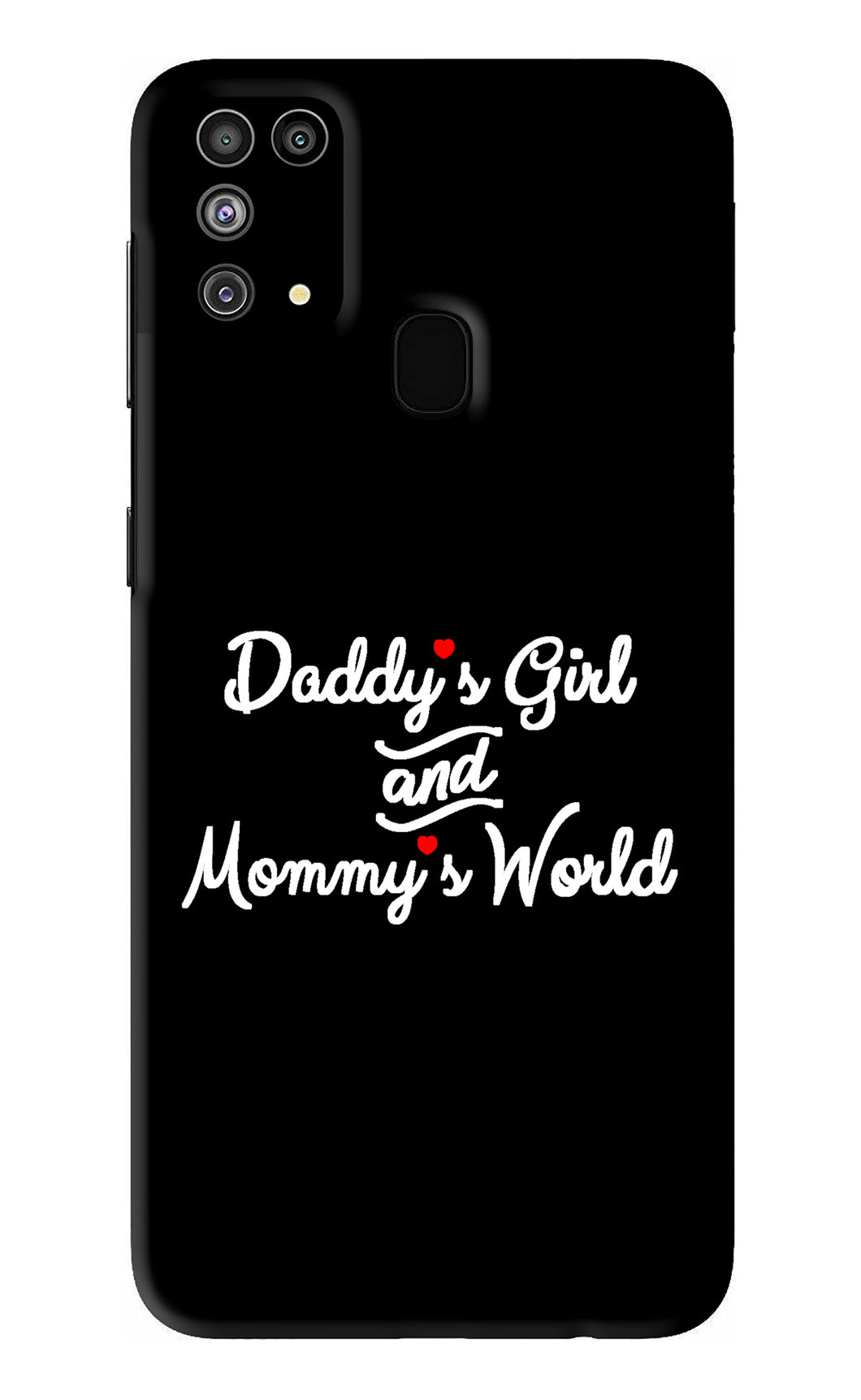 Daddy's Girl and Mommy's World Samsung Galaxy F41 Back Skin Wrap