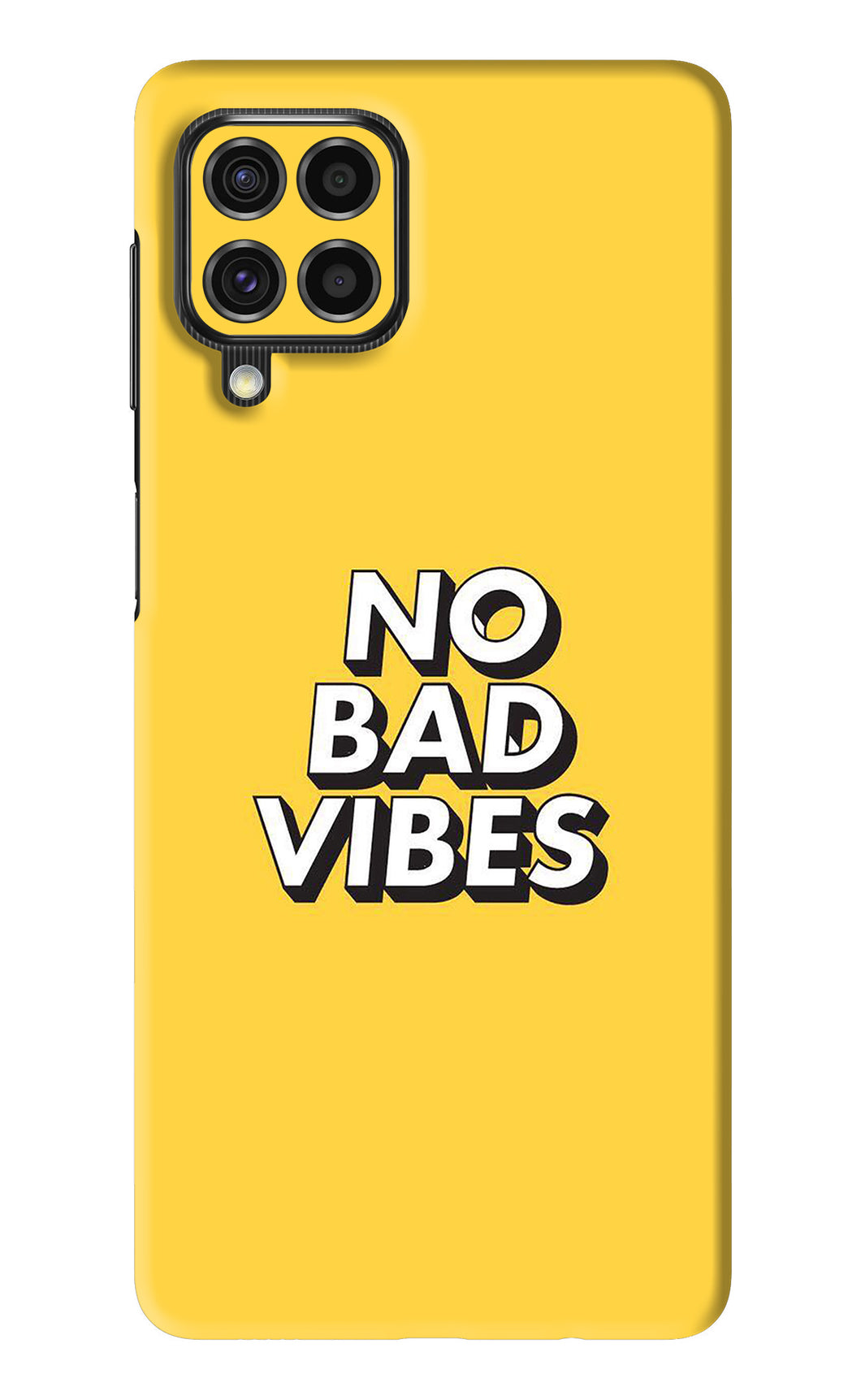 No Bad Vibes Samsung Galaxy F62 Back Skin Wrap