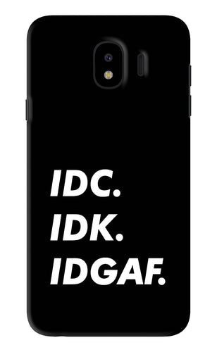 Idc Idk Idgaf Samsung Galaxy J4 Back Skin Wrap