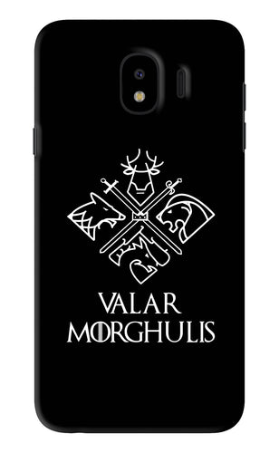 Valar Morghulis | Game Of Thrones Samsung Galaxy J4 Back Skin Wrap