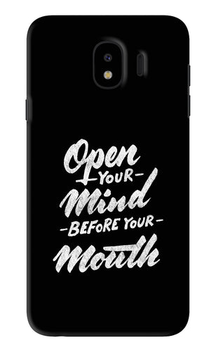 Open Your Mind Before Your Mouth Samsung Galaxy J4 Back Skin Wrap