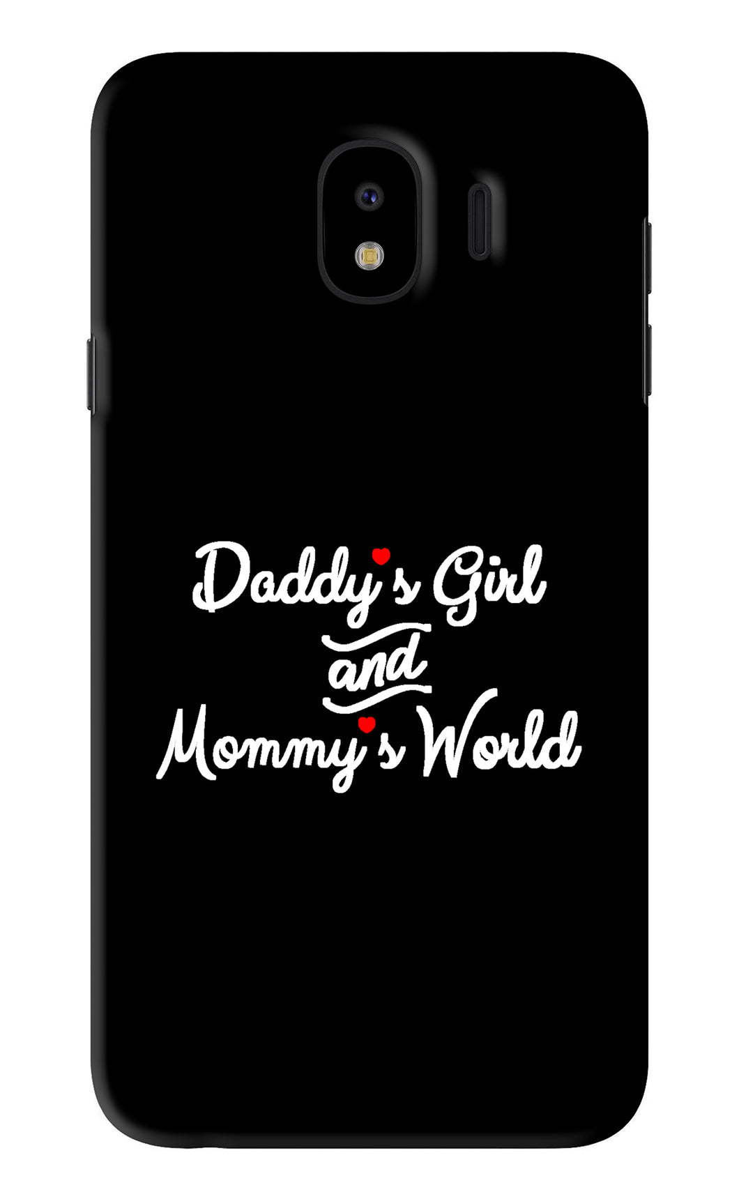 Daddy's Girl and Mommy's World Samsung Galaxy J4 Back Skin Wrap