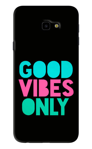 Quote Good Vibes Only Samsung Galaxy J4 Plus Back Skin Wrap
